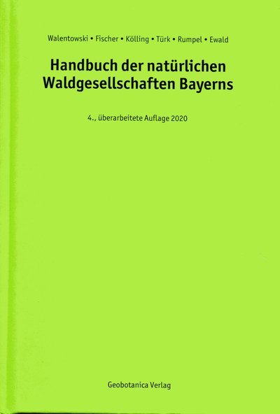 Handbuch der natürlichen Waldgesellschaften Bayerns