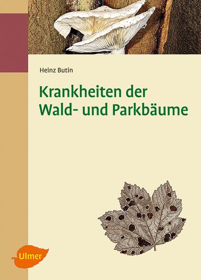 Krankheiten der Wald- und Parkbäume