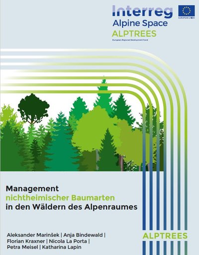 Titelblatt der Alptrees-Publikation "Management nichtheimischer Baumarten in den Wäldern des Alpenraumes